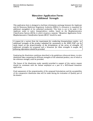 This is not to be used, if the Applicant seeks to waive bioequivalence studies, based on the Biopharmaceutics Classification System (BCS), in which situation a separate "Biowaiver Application : Biopharmaceutics Classification template