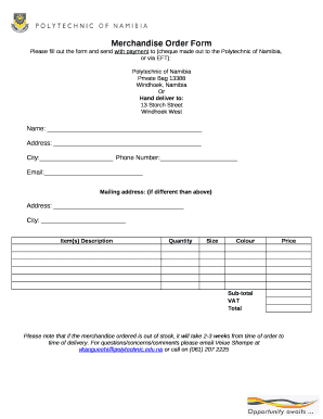 Please fill out the form and send with payment to (cheque made out to the Polytechnic of Namibia, or via EFT):