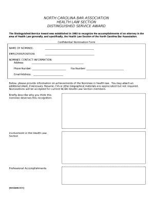 The Distinguished Service Award wasestablished in 1993 to recognize the accomplishments of an attorney in the area of Health Law generally, and specifically, the Health Law Section of the North Carolina Bar Association