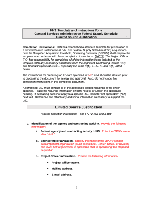 For Federal Supply Schedule (FSS) acquisitions over the Simplified Acquisition threshold, Operating Divisions (OPDIVs) shall prepare the template in accordance with these completion instructions