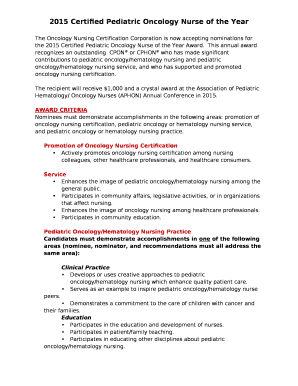 The Oncology Nursing Certification Corporation is now accepting nominations for the 2015 Certified Pediatric Oncology Nurse of the Year Award