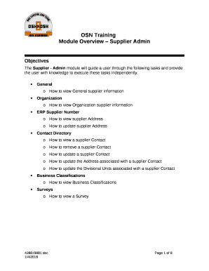 The Supplier - Admin module will guide a user through the following tasks and provide the user with knowledge to execute these tasks independently