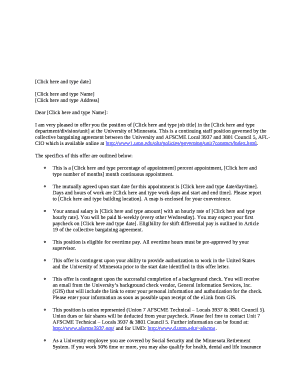 I am very pleased to offer you the position of Click here and type job title in the Click here and type department/division/unit at the University of Minnesota