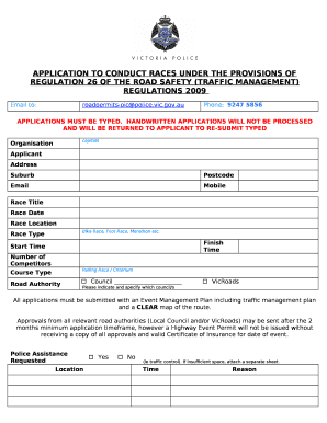 APPLICATION TO CONDUCT RACES UNDER THE PROVISIONS OF REGULATION 26 OF THE ROAD SAFETY (TRAFFIC MANAGEMENT) REGULATIONS 2009