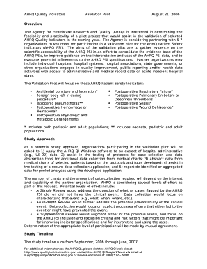 The Agency for Healthcare Research and Quality (AHRQ) is interested in determining the feasibility and practicality of a pilot project that would assist in the validation of selected AHRQ Quality Indicators in the coming year