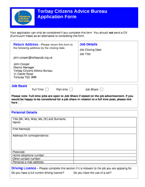 You should not send a CV (Curriculum Vitae) as an alternative to completing this form