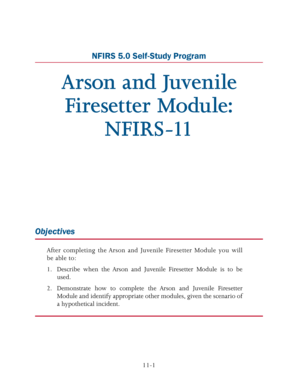 NFIRS-11 Arson and Juvenile Firesetter Module
