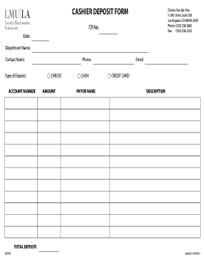 CASHIER DEPOSIT FORM Charles Von Der Ahe 1 LMU Drive, Suite 250 Los ...