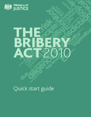 The Bribery Act 2010 Quick start guide