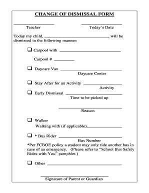 Change of Dismissal Form