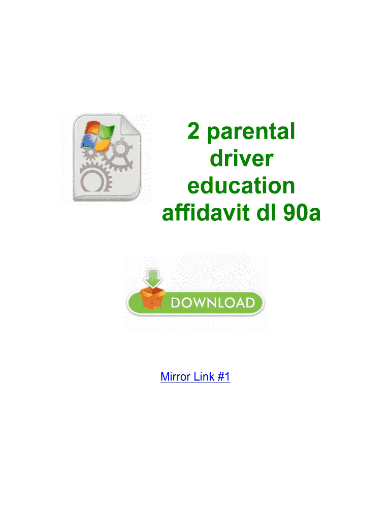 Fillable Online 2 parental driver education affidavit dl 90a Fax Email ...