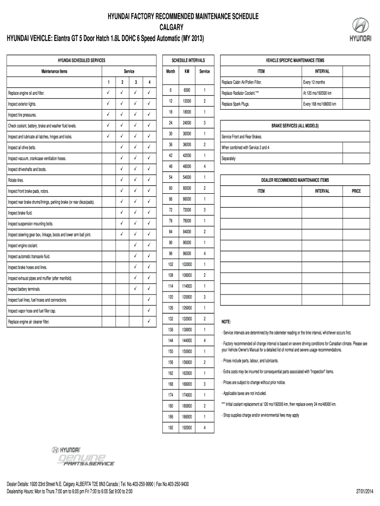Fillable Online HYUNDAI FACTORY RECOMMENDED MAINTENANCE SCHEDULE Fax fillable-online-hyundai-factory-recommended-maintenance-schedule-fax