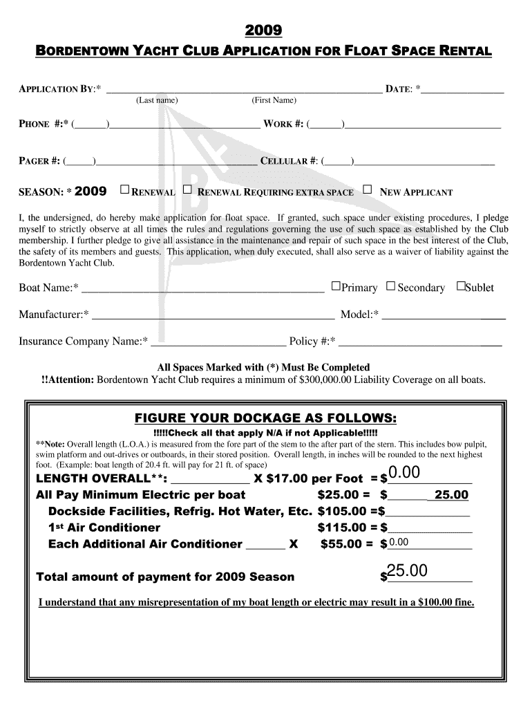Fillable Online BORDENTOWN YACHT CLUB APPLICATION FOR FLOAT SPACE
