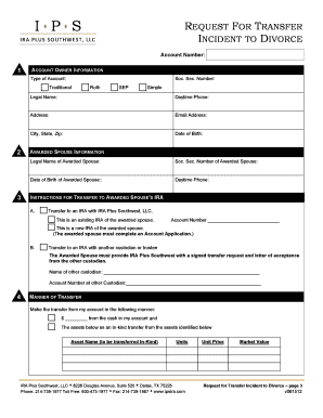 Ipsw request for transfer incident to divorce - IRA Plus Southwest, LLC