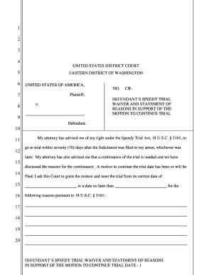 Defendant’s Speedy Trial Waiver and Statement of Reasons