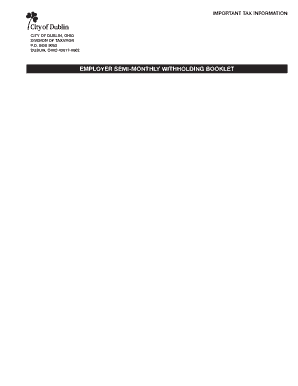 City of Dublin Ohio Employer Semi-Monthly Withholding Booklet