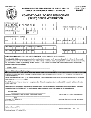 COMFORT CARE / DO NOT RESUSCITATE ( DNR ) ORDER VERIFICATION