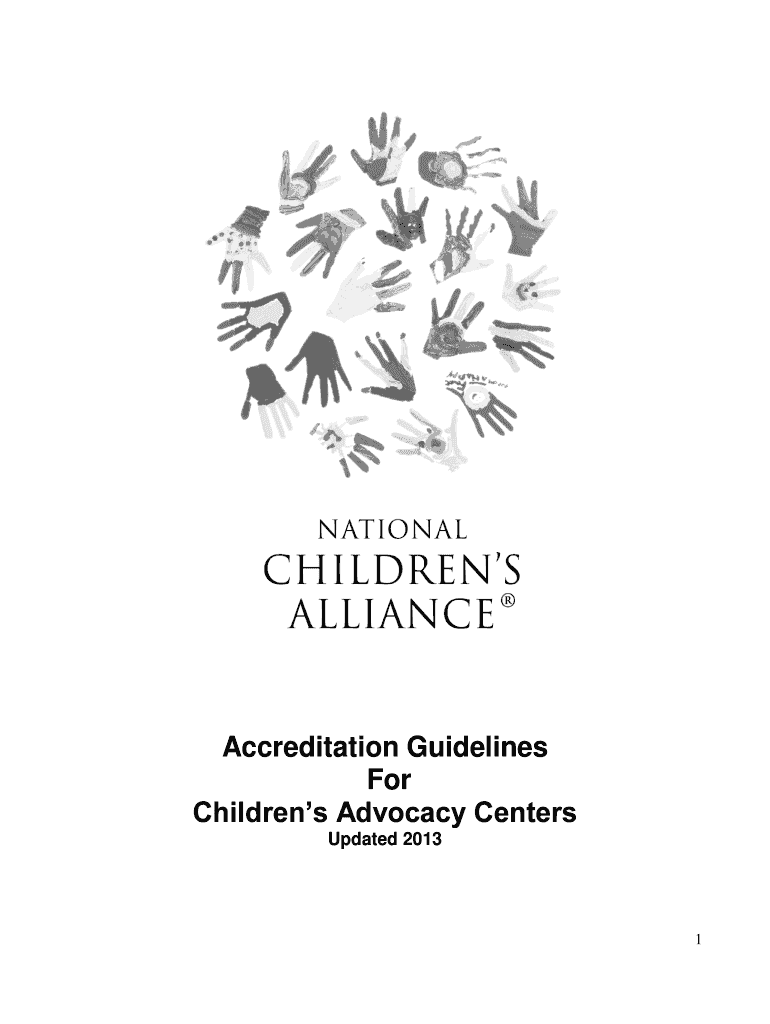Fillable Online National Children s Alliance Accreditation Guidelines