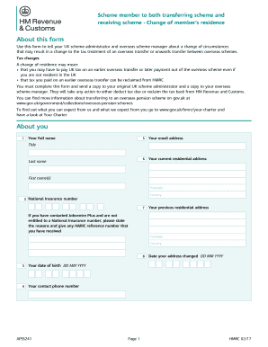 APSS241 - Scheme member to both transferring scheme and receiving scheme - Change of member's residence. Use this form to tell your UK scheme admistrator and overseas scheme manager about a change od circumstances that may result in a