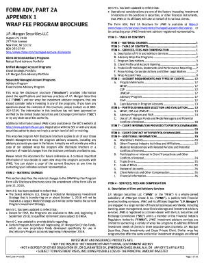 JPMorgan Securities LLCForm ADVWrap Fee Program Brochure (PDF). Form ADV and Wrap Fee Program Brochure