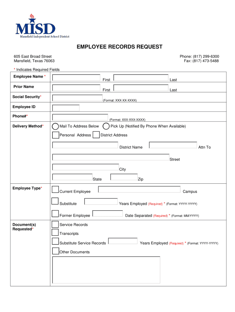 Fillable Online mansfieldisd EMPLOYEE RECORDS REQUEST Fax Email Print