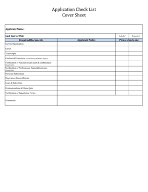 Cover sheet design - Application Check List Cover Sheet Applicant Name: Last four of SSN: Required Documents Current Application Check Transcripts Credential Evaluation (only for foreign/NON ABET degrees) Verification of Fundamentals Exam &amp