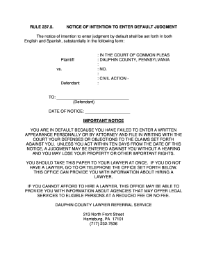 RULE 237.5. NOTICE OF INTENTION TO ENTER ... - Dauphin County
