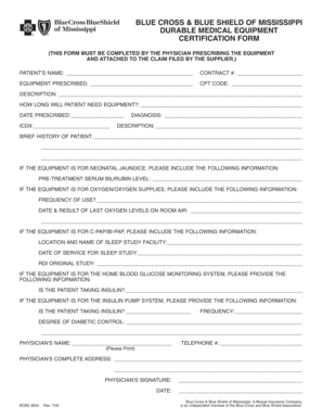 Blue Cross & Blue Shield of Mississippi Durable Medical Equipment Certification Form