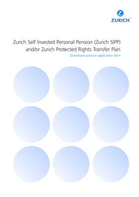 Zurich SIPP Drawdown Pension Application Form