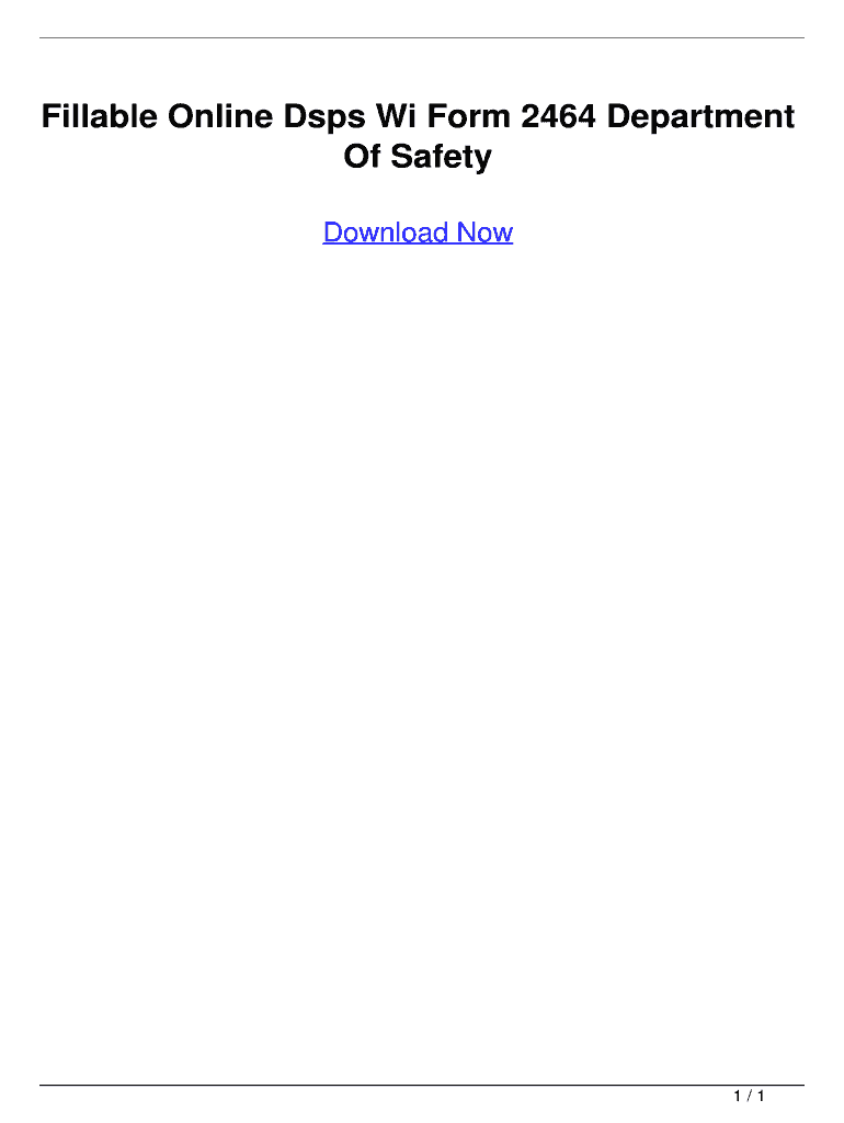 Fillable Online Fillable Online Dsps Wi Form 2464 Department Of Safety
