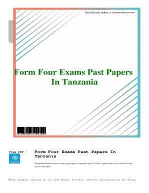 PDF Form Four Exams Past Papers In Tanzania. Form Four Exams Past Papers In Tanzania Free PDF ebook Download