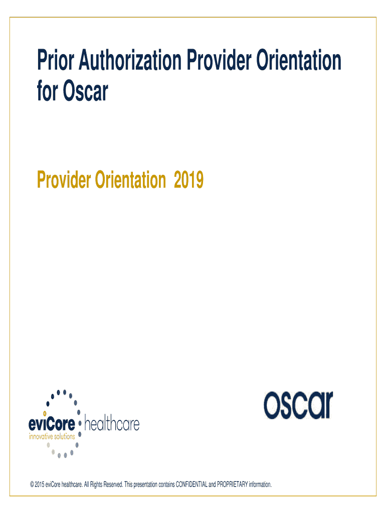 Fillable Online Prior Authorization Provider Orientation for Oscar ...