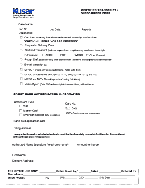 Certified Transcript / Video Order Form - Kusar Court Reporters ...