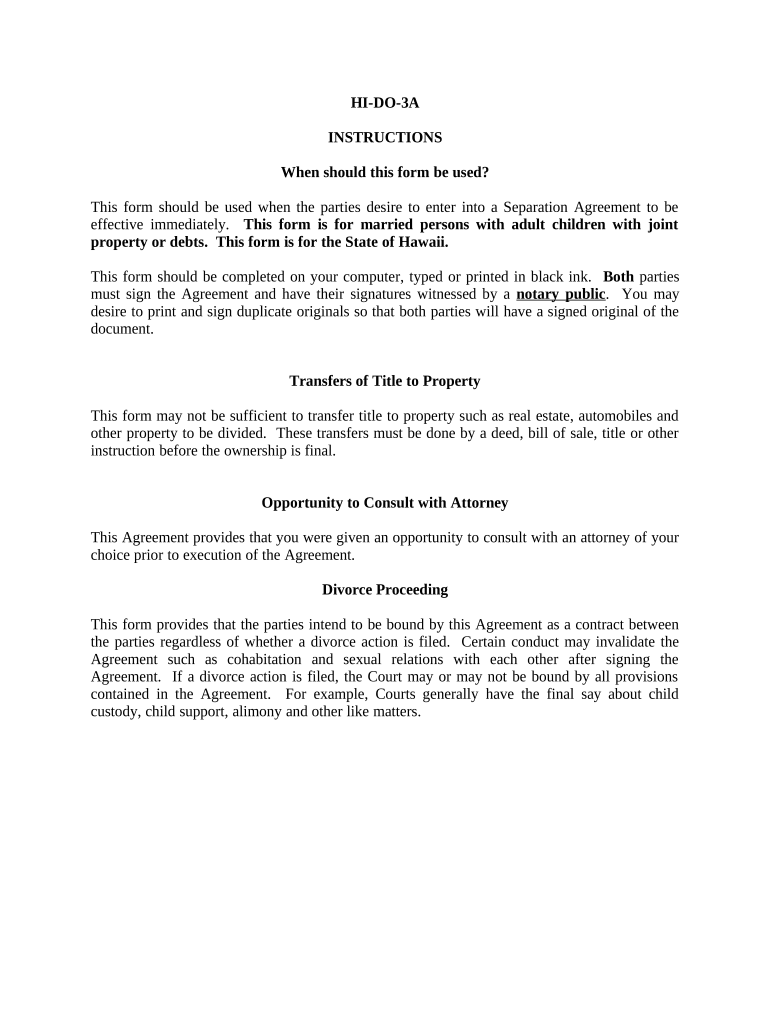 Marital Legal Separation and Property Settlement Agreement Adult Children Parties May have Joint Property or Debts effective Immediately - Hawaii Preview on Page 1.