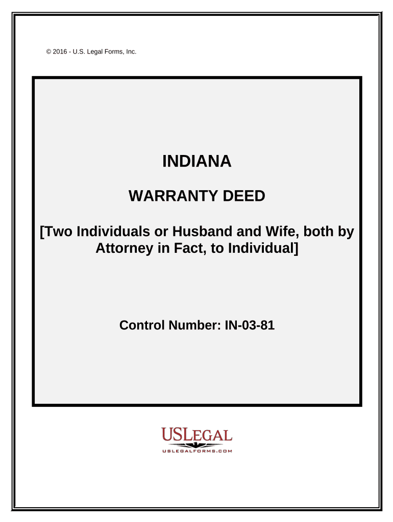 Warranty Deed - Two Individuals, or Husband and Wife, as Grantors, both by attorney in fact, to an individual Grantee - Indiana Preview on Page 1.