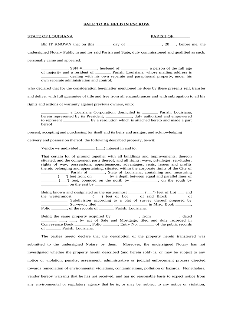 Sale to be Held in Escrow - Louisiana Preview on Page 1