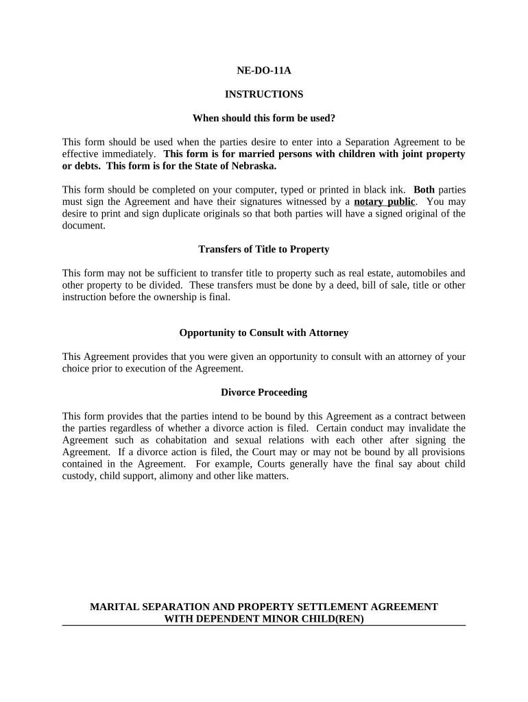 Marital Domestic Separation and Property Settlement Agreement Minor Children Parties May have Joint Property or Debts effective Immediately - Nebraska Preview on Page 1