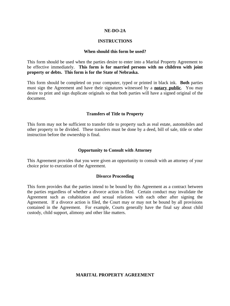 Marital Domestic Separation and Property Settlement Agreement no Children parties may have Joint Property or Debts Effective Immediately - Nebraska Preview on Page 1.