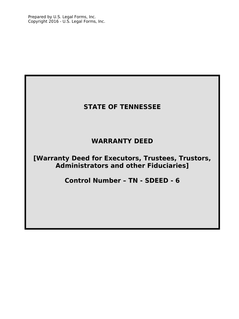 Fiduciary Deed for use by Executors, Trustees, Trustors, Administrators and other Fiduciaries - Tennessee Preview on Page 1
