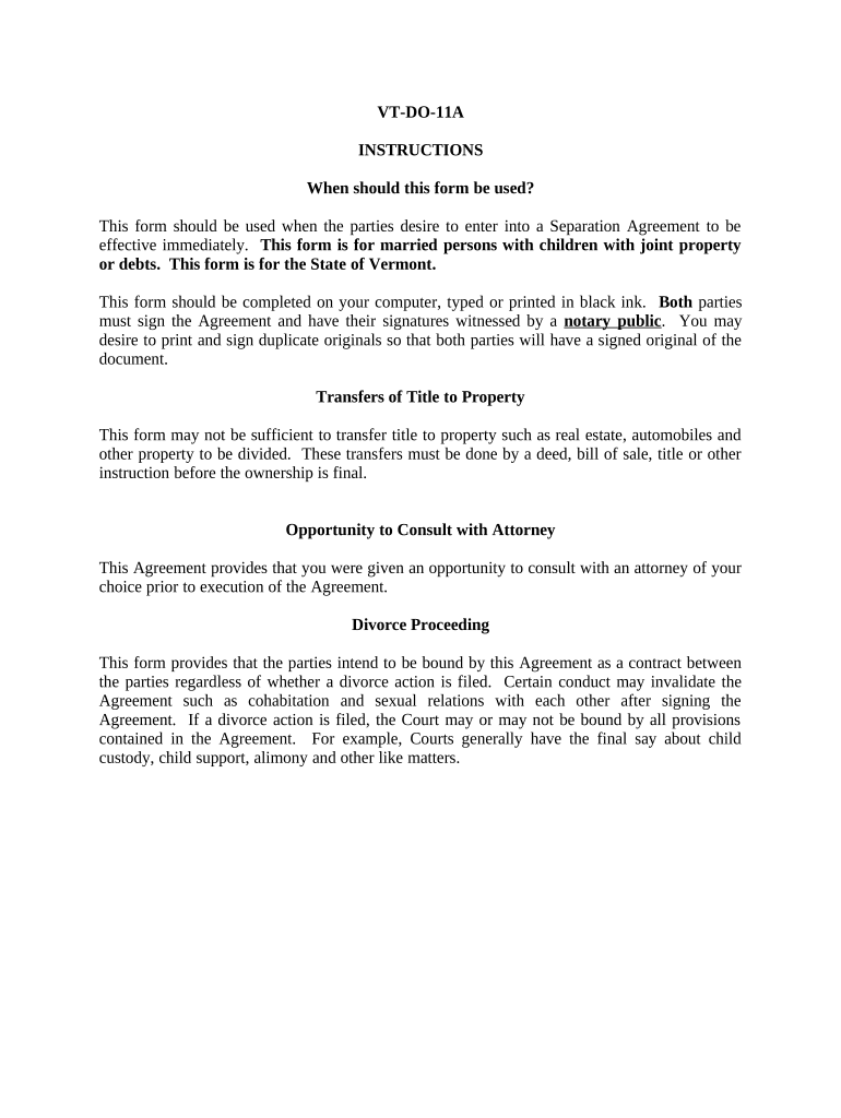 Marital Domestic Separation and Property Settlement Agreement Minor Children Parties May have Joint Property or Debts effective Immediately - Vermont Preview on Page 1