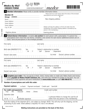 Medco By Mail ORDER FORM 1 Member information Please verify or provide member information below