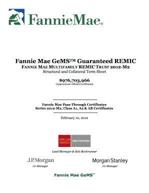 Guaranteed Fannie Mae GeMS REMIC Term Sheet. Fannie Mae Multifamily REMIC Trust 2012-M2 and Collateral Term Sheet as of February 10, 2012