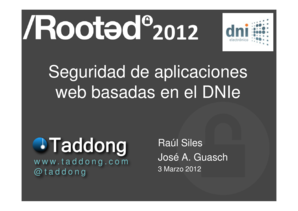 Seguridad de aplicaciones web basadas en el DNIe - Taddong