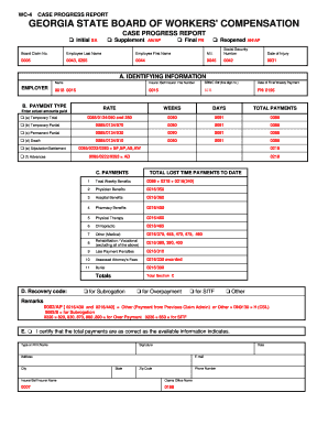 Progress report format for school - WC4 CASE PROGRESS REPORT GEORGIA STATE BOARD OF WORKERS ' COMPENSATION CASE PROGRESS REPORT 0 Initial SA 0 Supplement AN/AP 0 Final FN 0 Reopened AN/AP Board Claim No - sbwc georgia