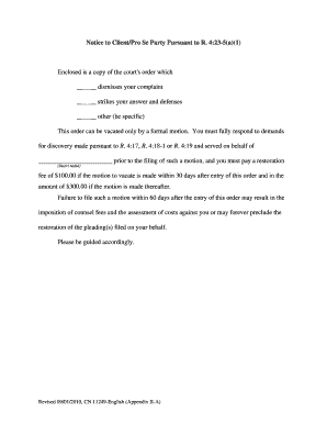 Notice to Client Pro Se Party Pursuant to R. 4:23-5(a)(1)