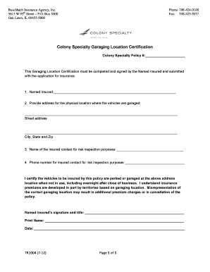 Colony Specialty Garaging Location Certification