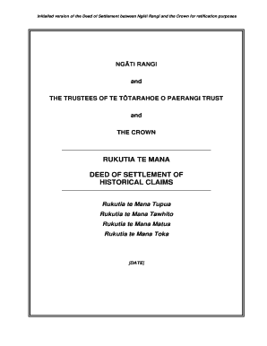 Fillable Online Rukutia Te Mana Deed Of Settlement Of Historical Claims Fax Email Print Pdffiller