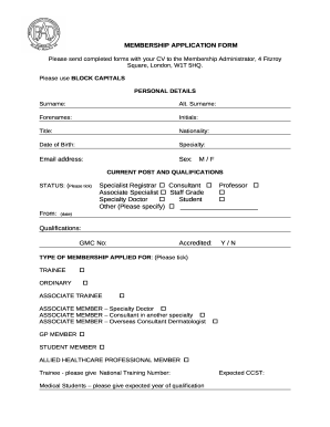 Please send completed forms with your CV to the Membership Administrator, 4 Fitzroy Square, London, W1T 5HQ