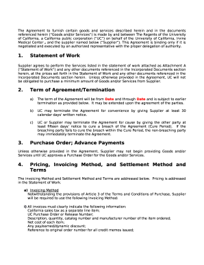 The Agreement to furnish certain goods and services described herein and in the documents referenced herein ("Goods and/or Services") is made by and between The Regents of the University of California, a California public corporation ("