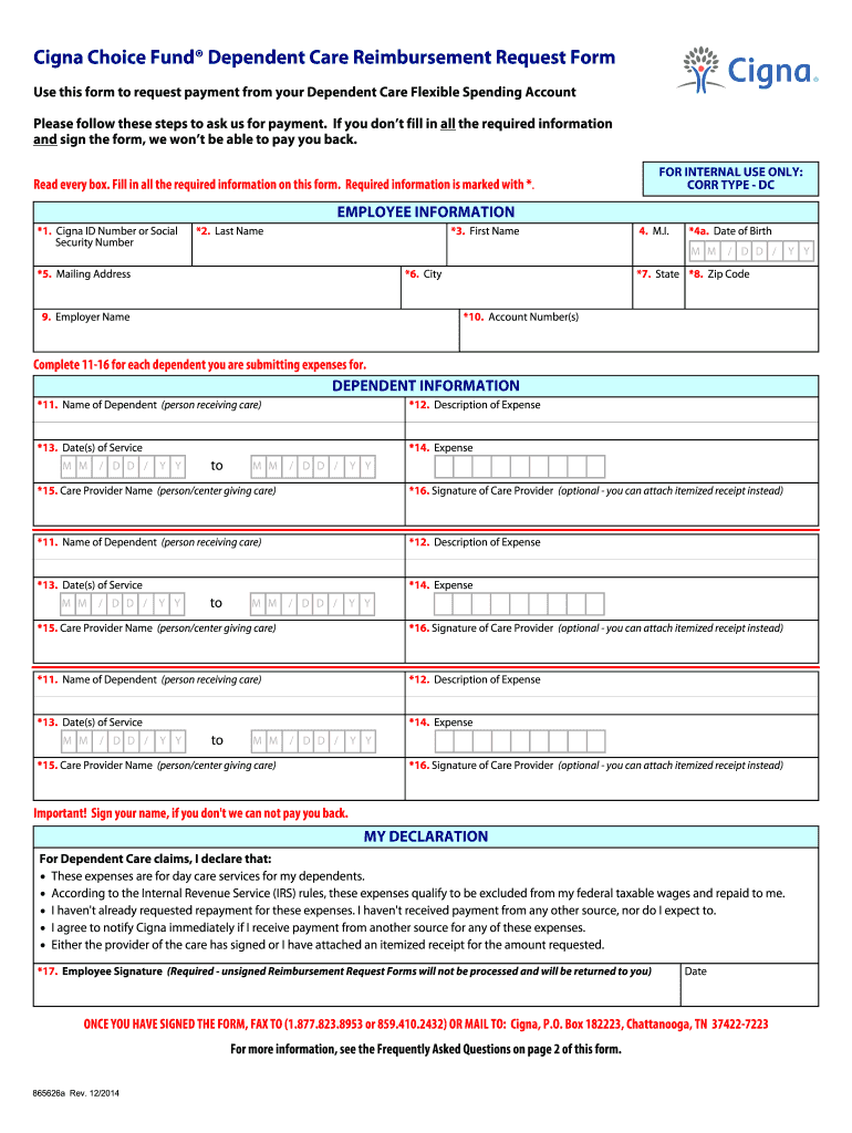 Fillable Online 865626a Cigna Choice Fund Dependent Care Reimbursement Request Form Fax Email